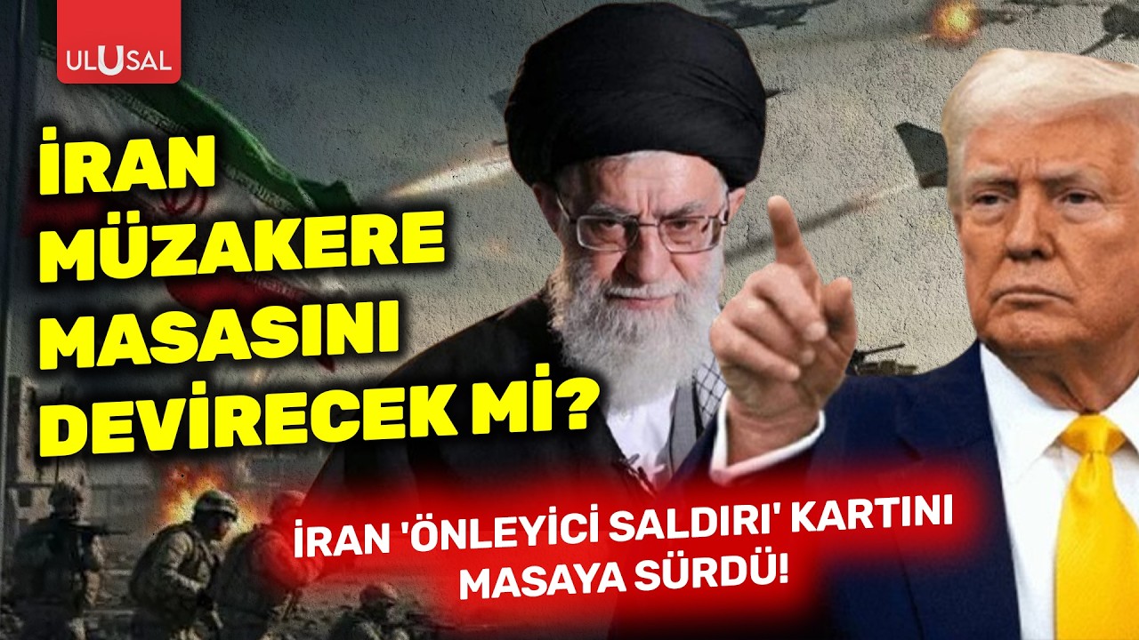 İran, müzakere masasını devirecek mi? 'Önleyici saldırı' kartı masaya sürüldü!