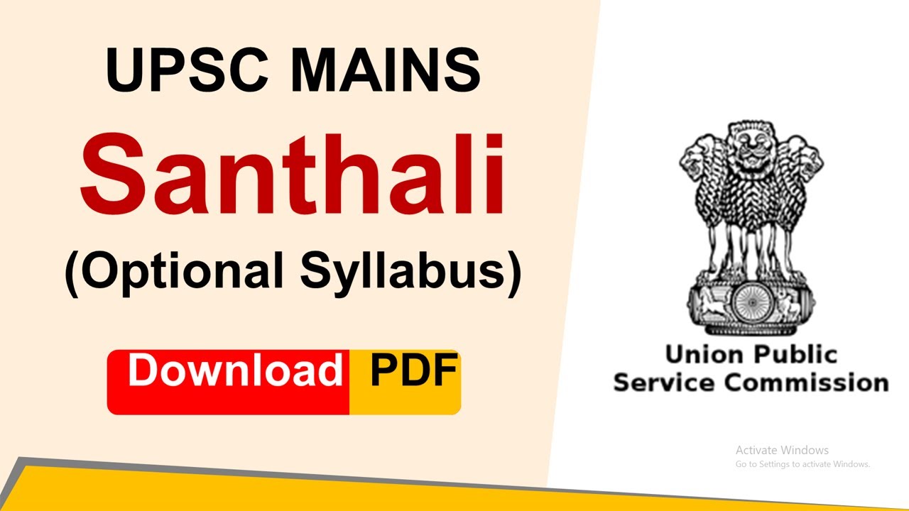 UPSC Mains Santhali Syllabus 2020| UPSC Mains Santhali Syllabus in Hindi 2020