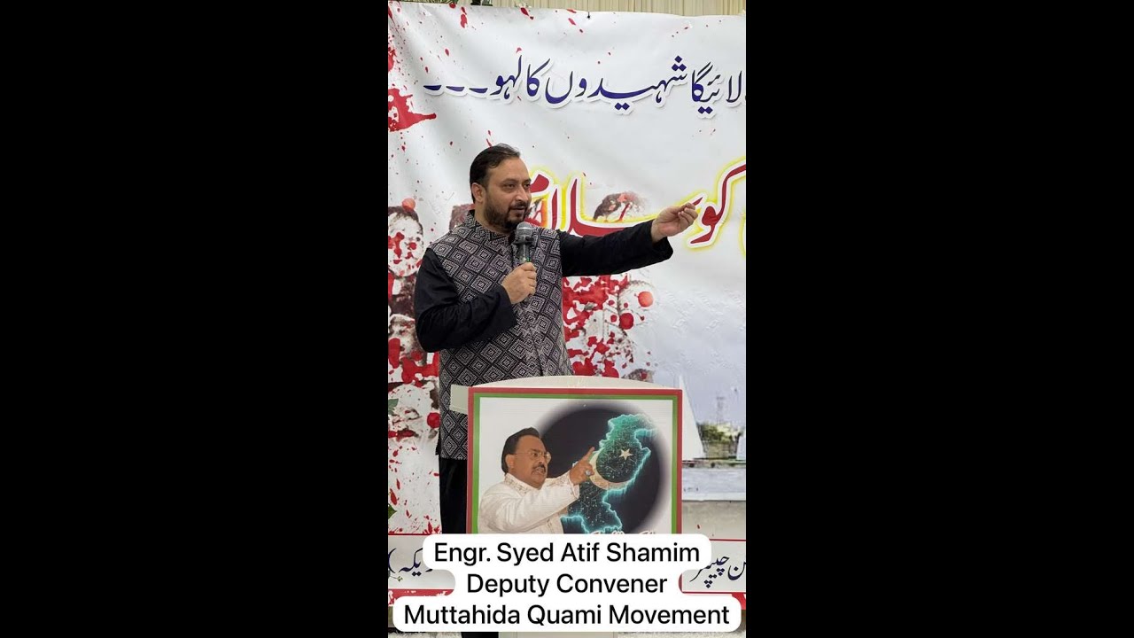 Deputy Convener - MQM Engr. Syed Atif Shamim paying tribute to MQM Martyrs at Houston, Texas 2025