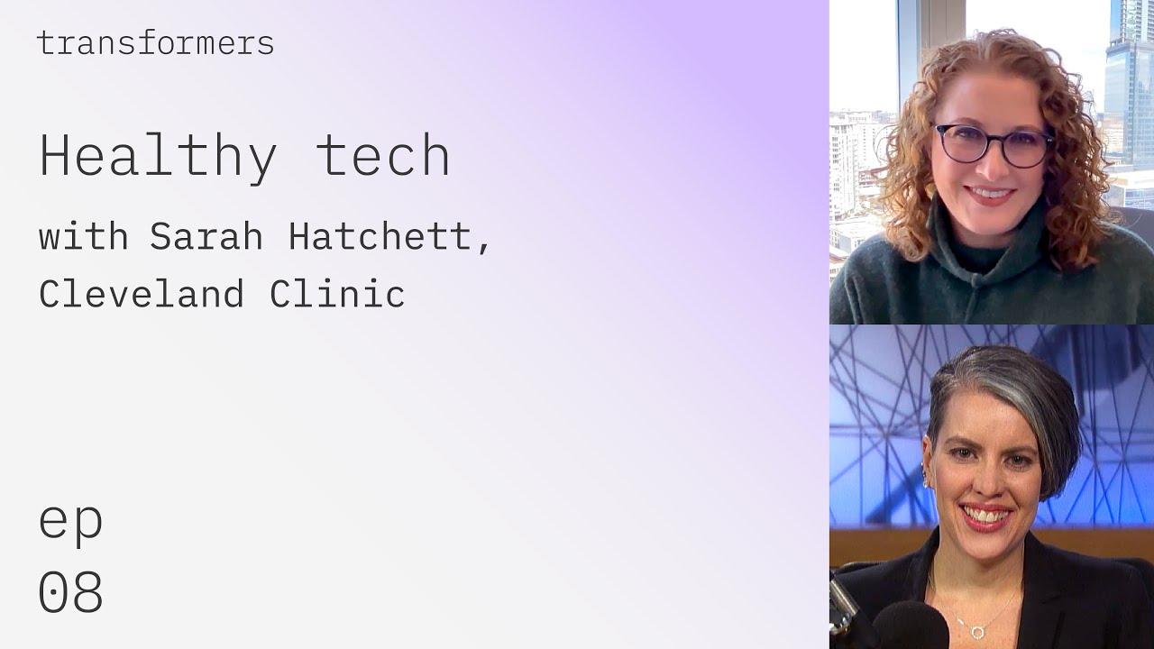 Healthy tech with Sarah Hatchett, Cleveland Clinic