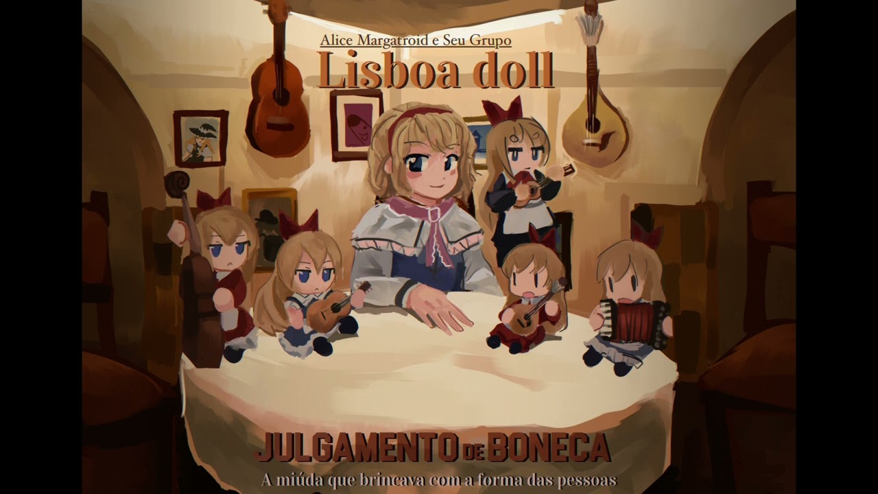 [東方/Fado/ Touhou] Doll Judgement (Alice’s theme)