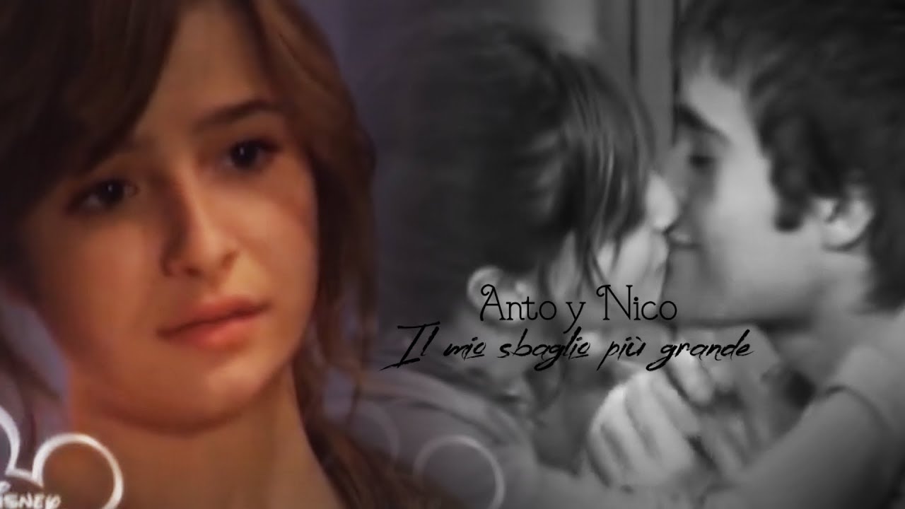 Anto y Nico | Il mio sbaglio più grande