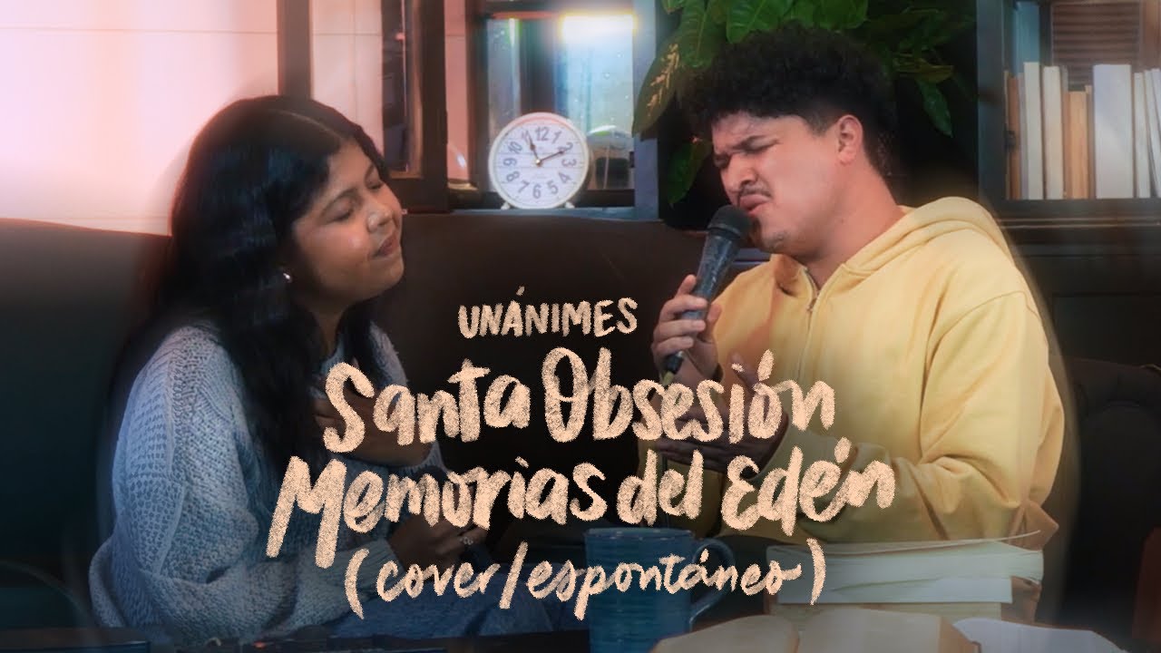 Santa Obsesi&oacute;n / Memorias del Ed&eacute;n - @genockgabriel @IsaacSalinas - (cover) Un&aacute;nimes Collective