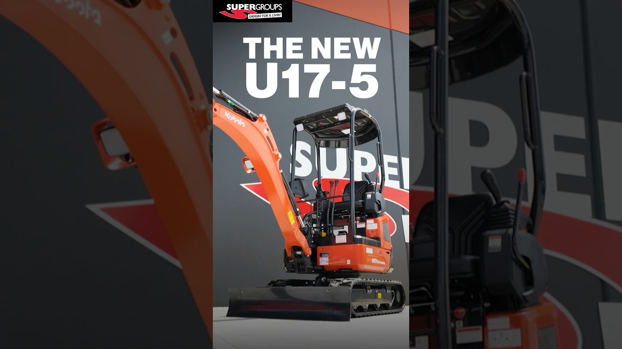 NEW Kubota U17-5 Premium Excavator Key Features | Supergroups