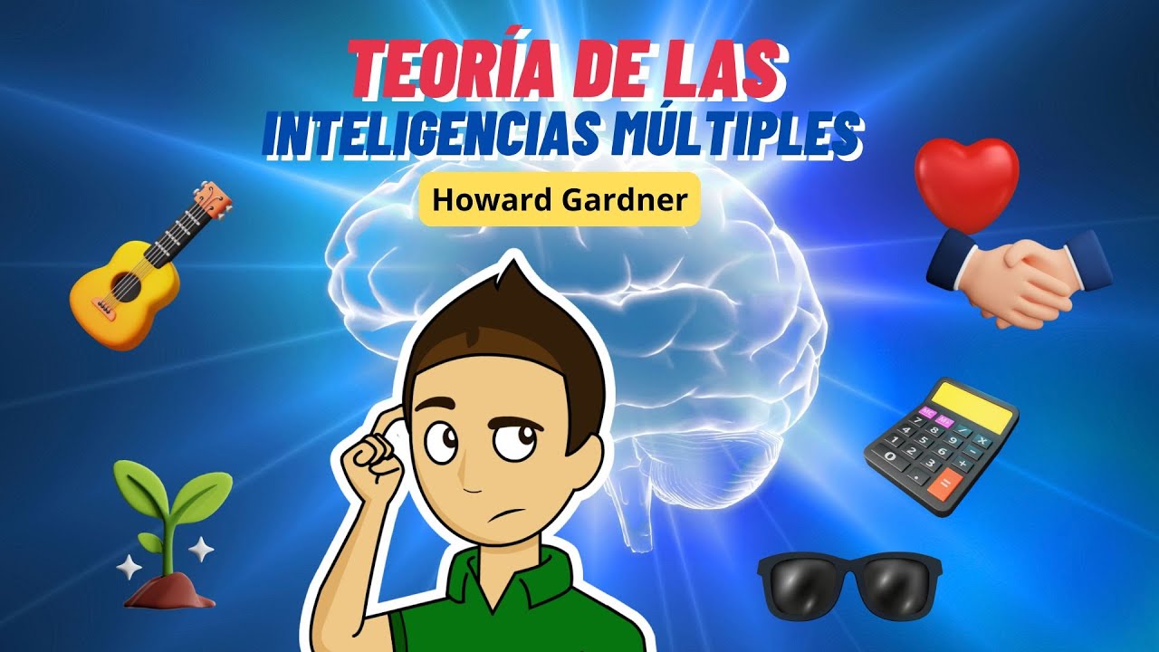 ¡No eres tonto! - Teoría de las Inteligencias Múltiples - Howard Gardner
