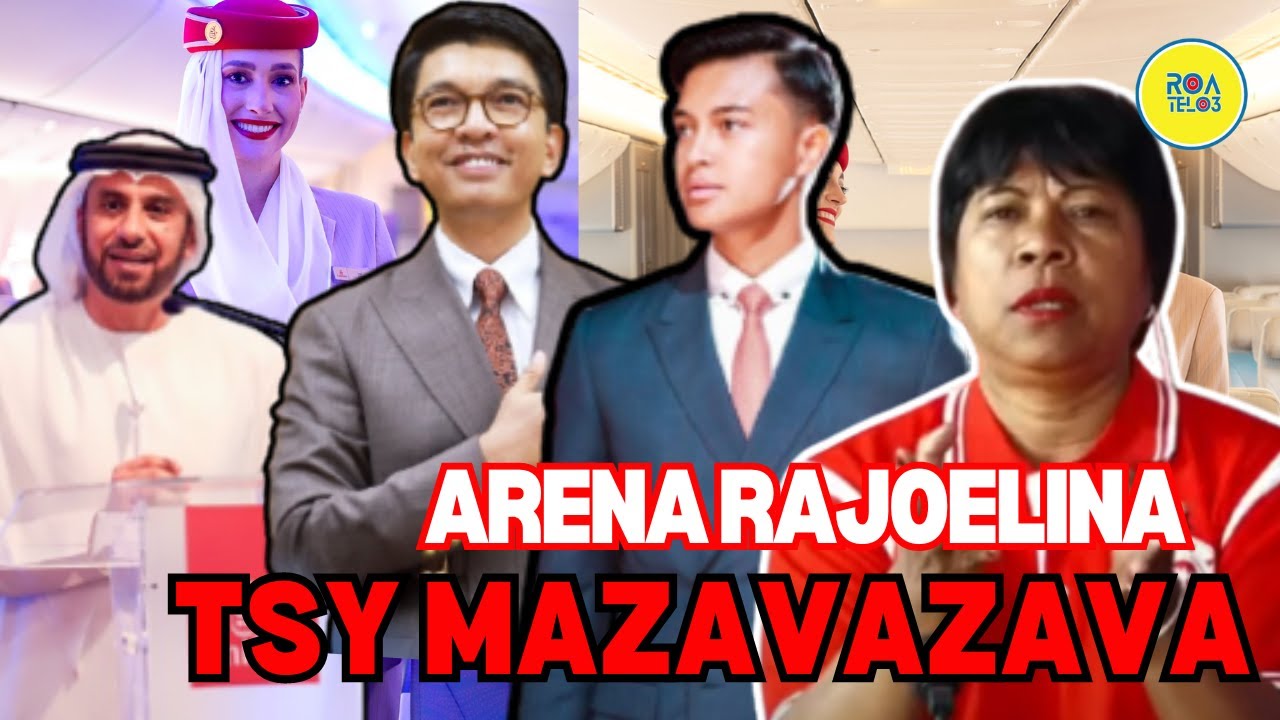 ARENA RAJOELINA TRATRA AMBODIOMBY NANAO ASAM-PANJAKANA❗AFERA EMIRATES ❗