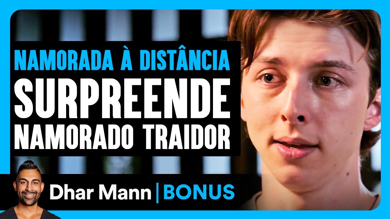 Namorada À Distância Surpreende Namorado Traidor | Dhar Mann Studios