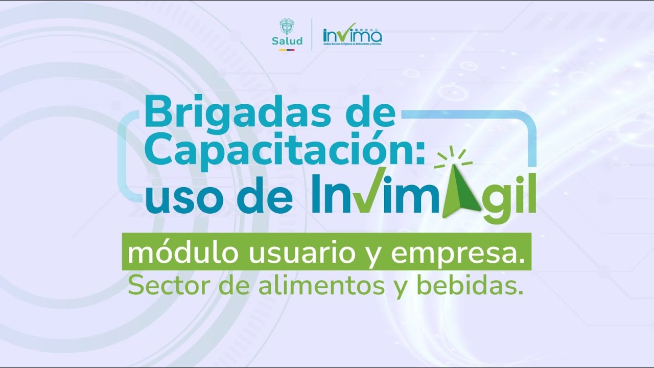 Brigadas de capacitación: uso de InvimÁgil