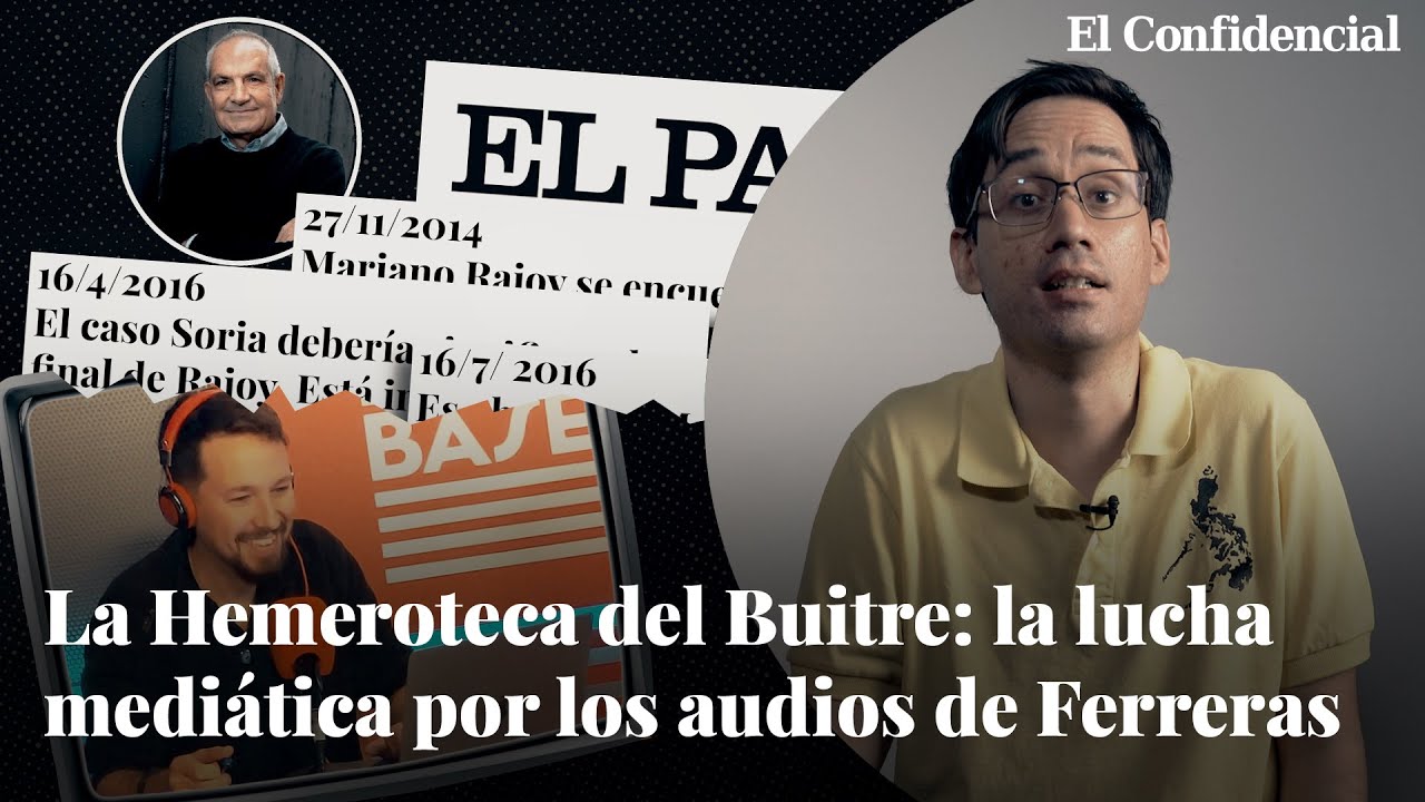 La Hemeroteca del Buitre | La lucha medi&aacute;tica por los audios de Ferreras