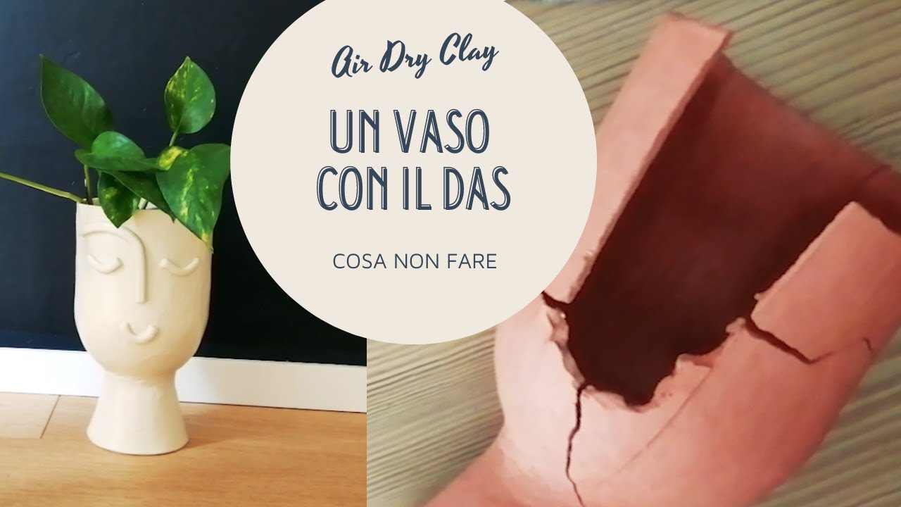DIY _ Cosa non fare per creare un vaso con il DAS _ Air Dry Clay