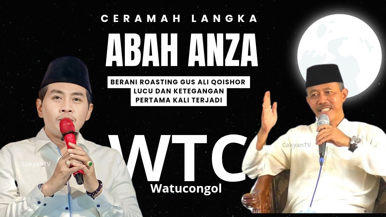 Ceramah Langka ABAH ANZA Roasting Gus Ali Qoishor Watucongol #abahanza 
