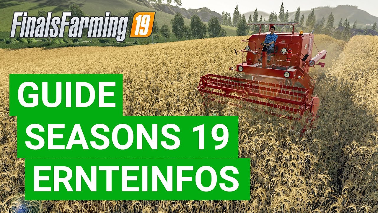 LS19 Seasons - Mega wichtige Ernteinformation und Wirtschaft [MOD: Seasons 19]