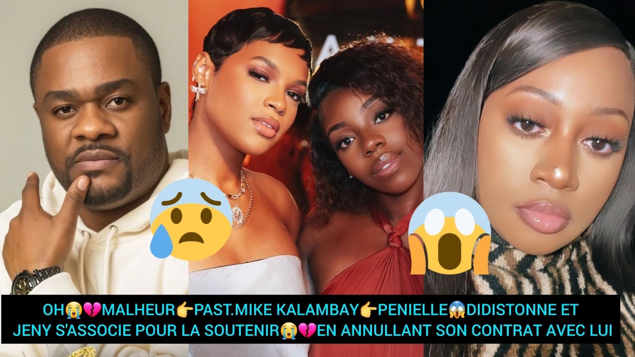 OH😭💔MALHEUR👉PAST.MIKE KALAMBAY👉PENIELLE😱DIDISTONNE ET JENY S'ASSOCIE POUR LA SOUTENIR😭💔PAS DE CONCER