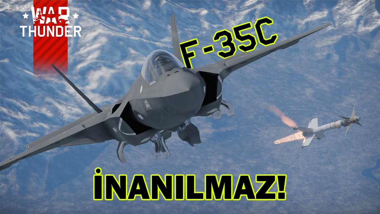Bu Uçak Çok Farklı!  F-35C'yi Deniyoruz. // War Thunder Türkçe