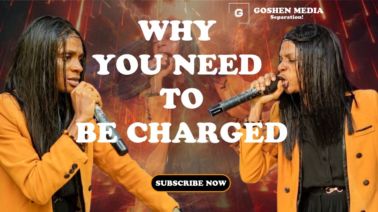 WHY YOU NEED TO BE CHARGED ||  WITH PASTOR ODINAKA UDECHUKWU 
