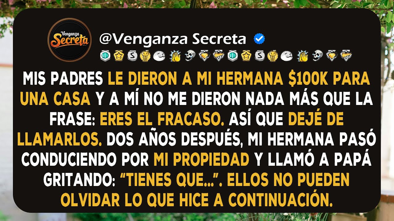 Mis padres le dieron a mi hermana $100K para una casa y a mí no me dieron nada más que fracaso...