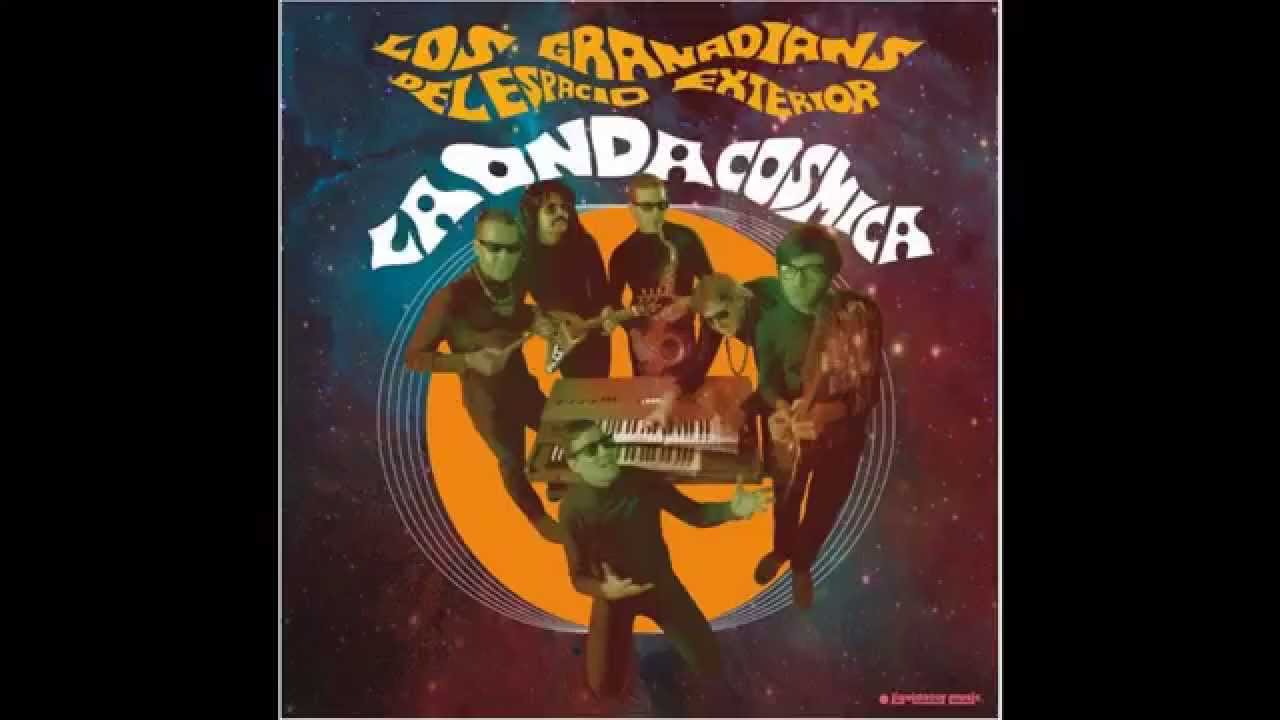 Los Granadians Del Espacio Exterior - A TU LADO (B1 La Onda Cósmica LP 2015)