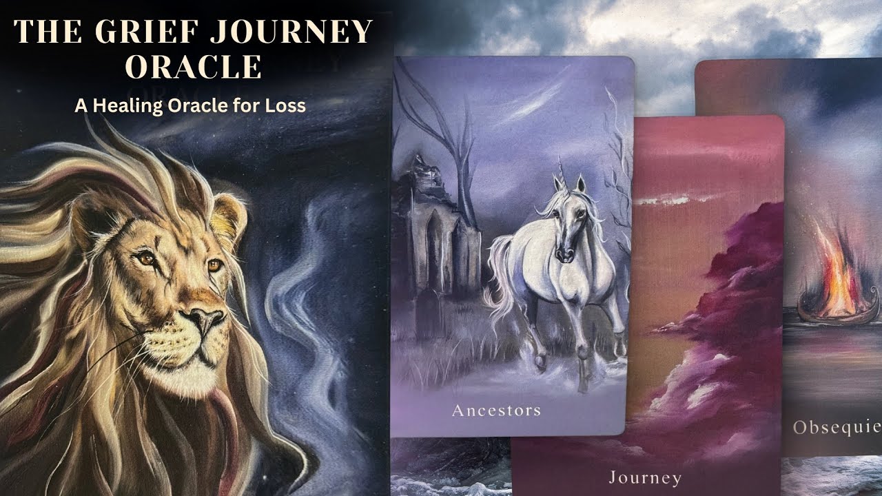 The Grief Journey Oracle 🌟 | A Healing Deck for Loss, Love & Transformation 💛✨ Powerful Walkthrough