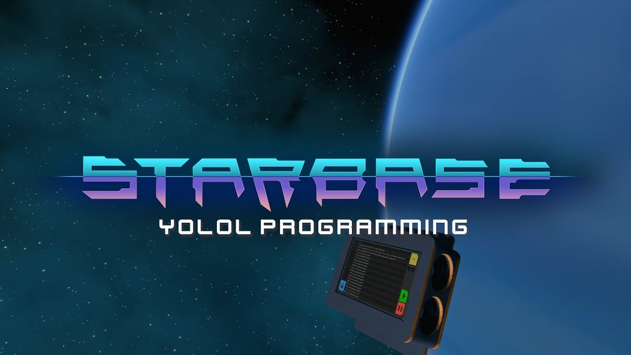 Starbase - Программирование на YOLOL