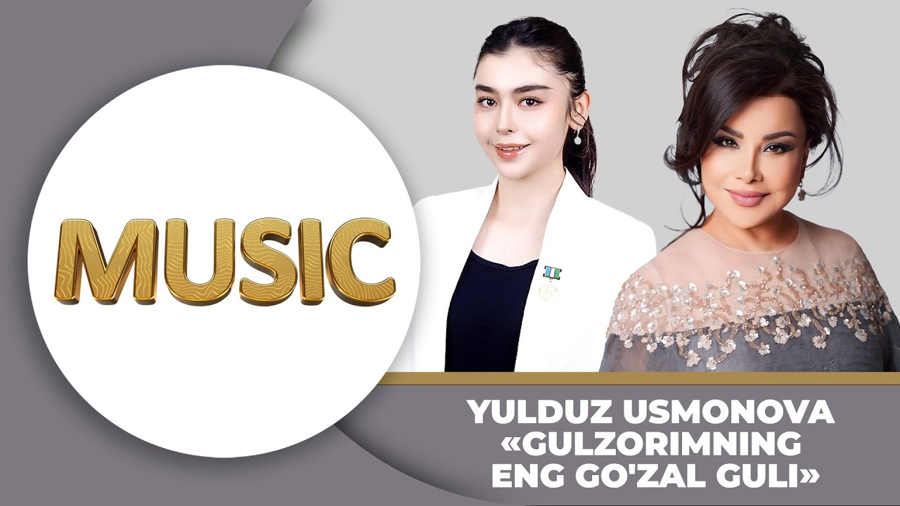 Yulduz Usmonova - Gulzorimning eng go'zal guli  (Shirin Abdullayeva xotirasiga bag'ishlanadi)