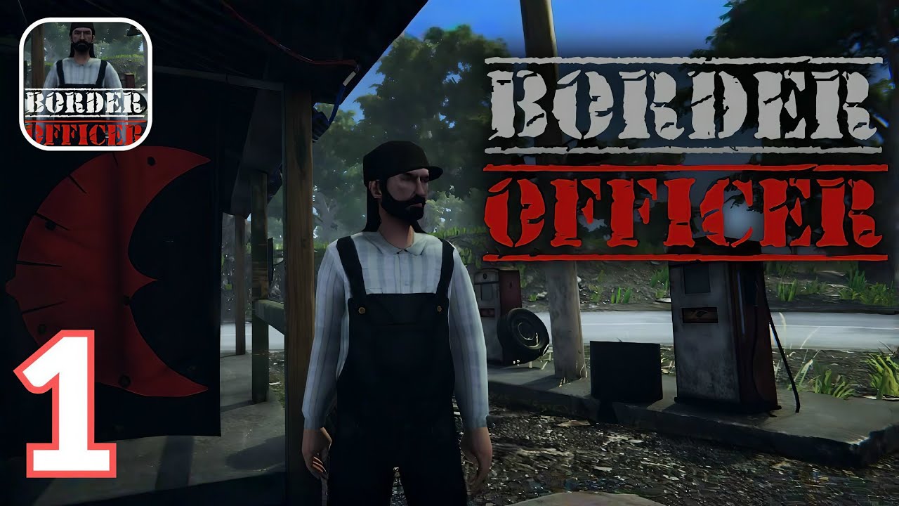 Border Officer | Gameplay Part 1 | Survival Game | Android iOS 