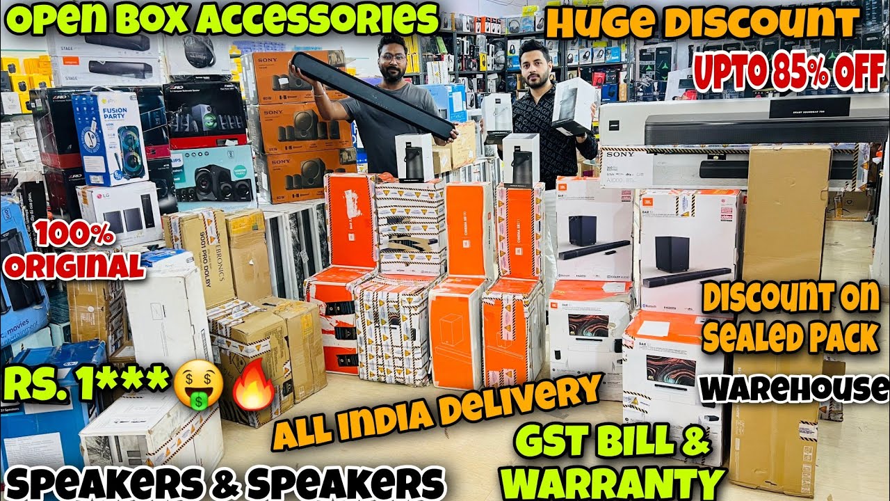 Biggest Open Box Accessories & Speakers SALE |Warehouse | Karol Bagh Gaffar Market | Capital Darshan