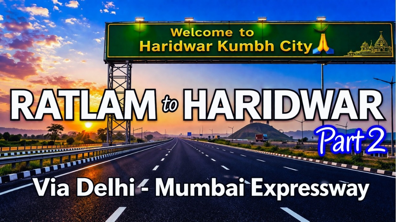 Ep.2 || Pune to Haridwar || Drive through Delhi-Mumbai Expressway || Detailed Video || #delhimumbai
