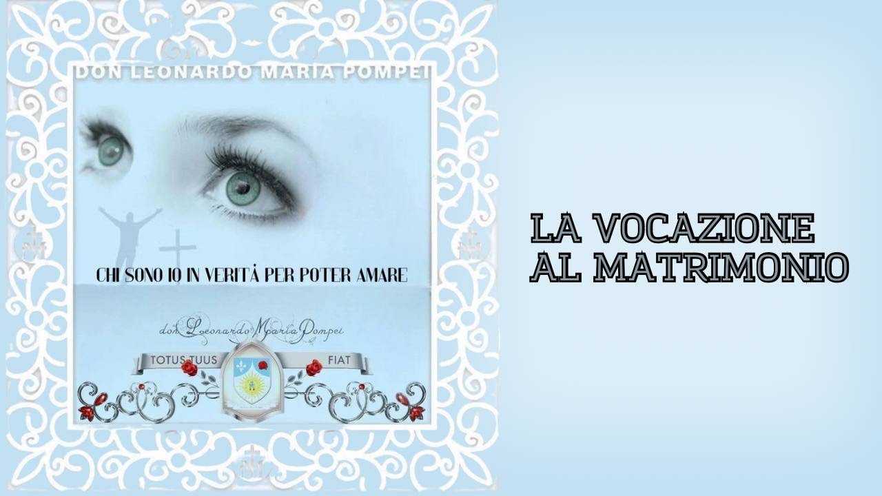 La vocazione al matrimonio