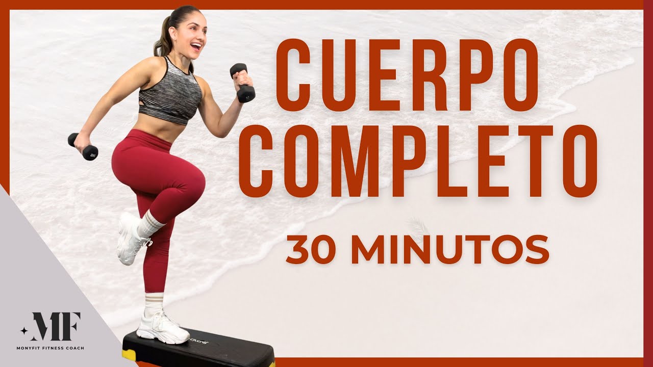 RUTINA CUERPO COMPLETO 30 mins