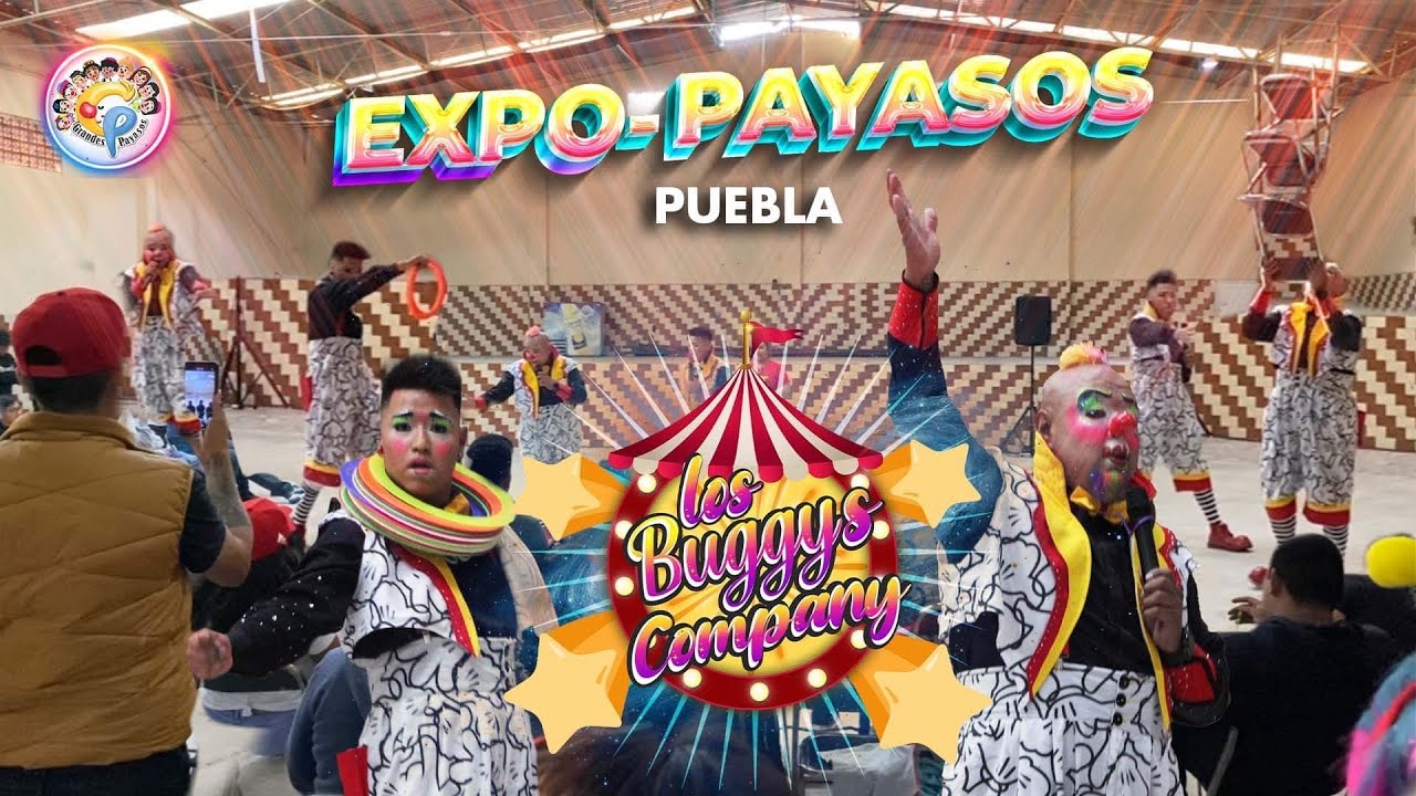 Los Buggys Company en ExpoPayasos Puebla | Grandes Payasos
