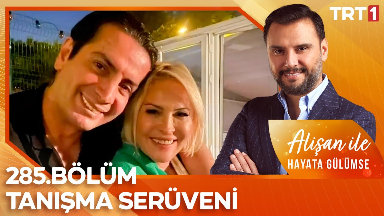 Murat Başaran'ın Eşi ile Tanışma Serüveni | @AlisanileHayataGulumseTRT
