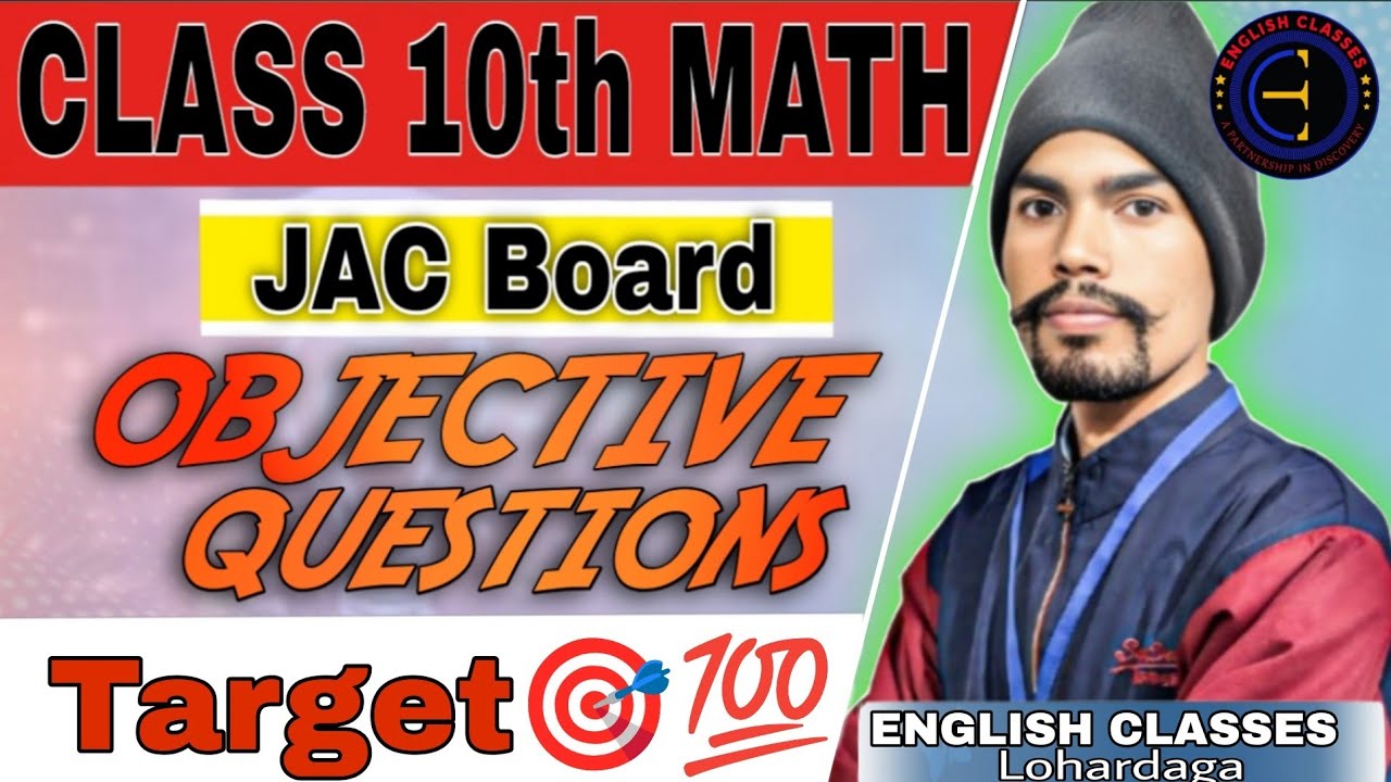 Objective Questions🔥| Class 10th Math JAC Board | English Classes Lohardaga 