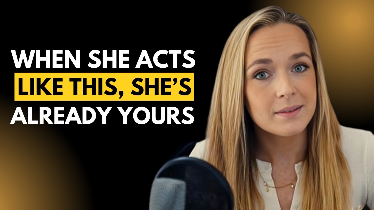 When She Acts Like This, She&rsquo;s Already Yours | Female Psychology |