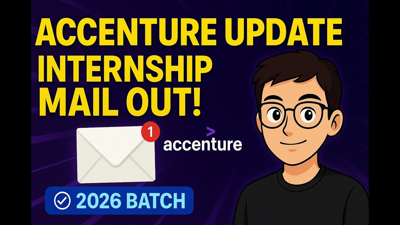 Accenture Internship Mail Started | 2026 Batch Official Update | Who Got Mail?Full Details Explained