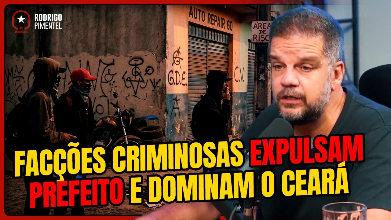 Facções Expulsam Prefeito no Ceará: Uma Crise Sem Fim @Rodrigo-Pimentel