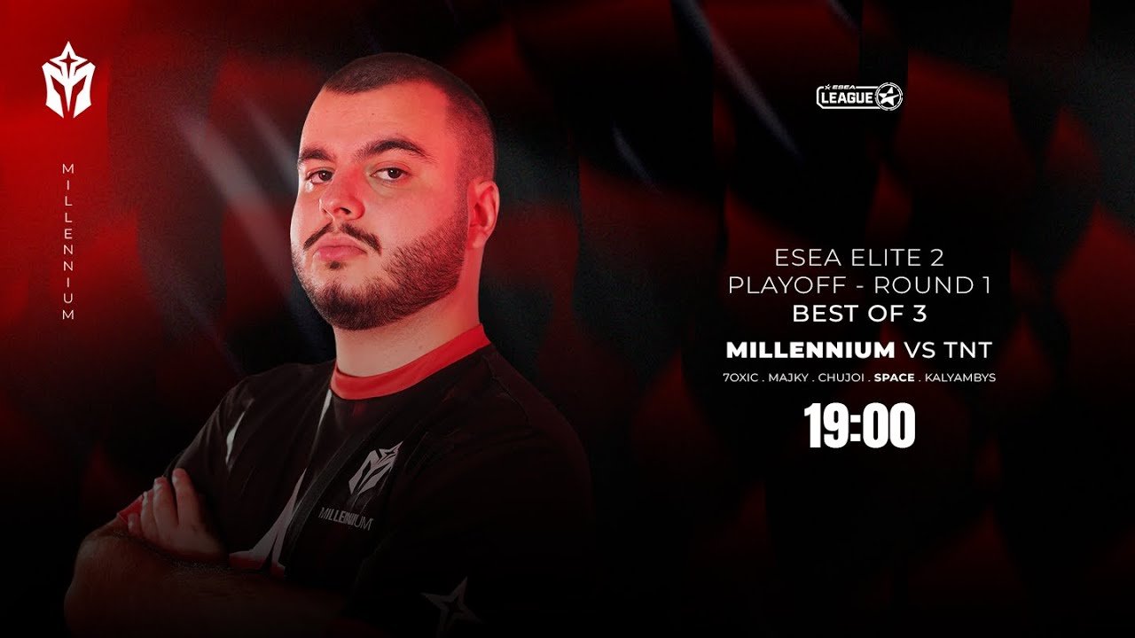 Millennium vs TNT - ESEA ELITE 2 S55 PLAYOFF ROUND #1 (BO3)