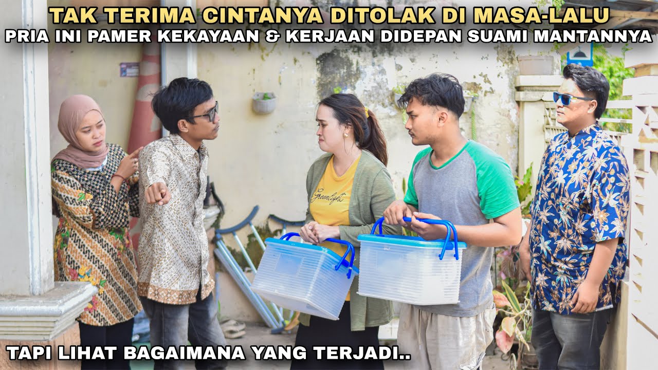 TAK TERIMA CINTANYA DITOLAK DI MASA LALU, PRIA INI PAMER KEKAYAAN & KERJAAN DIDEPAN SUAMI MANTANNYA