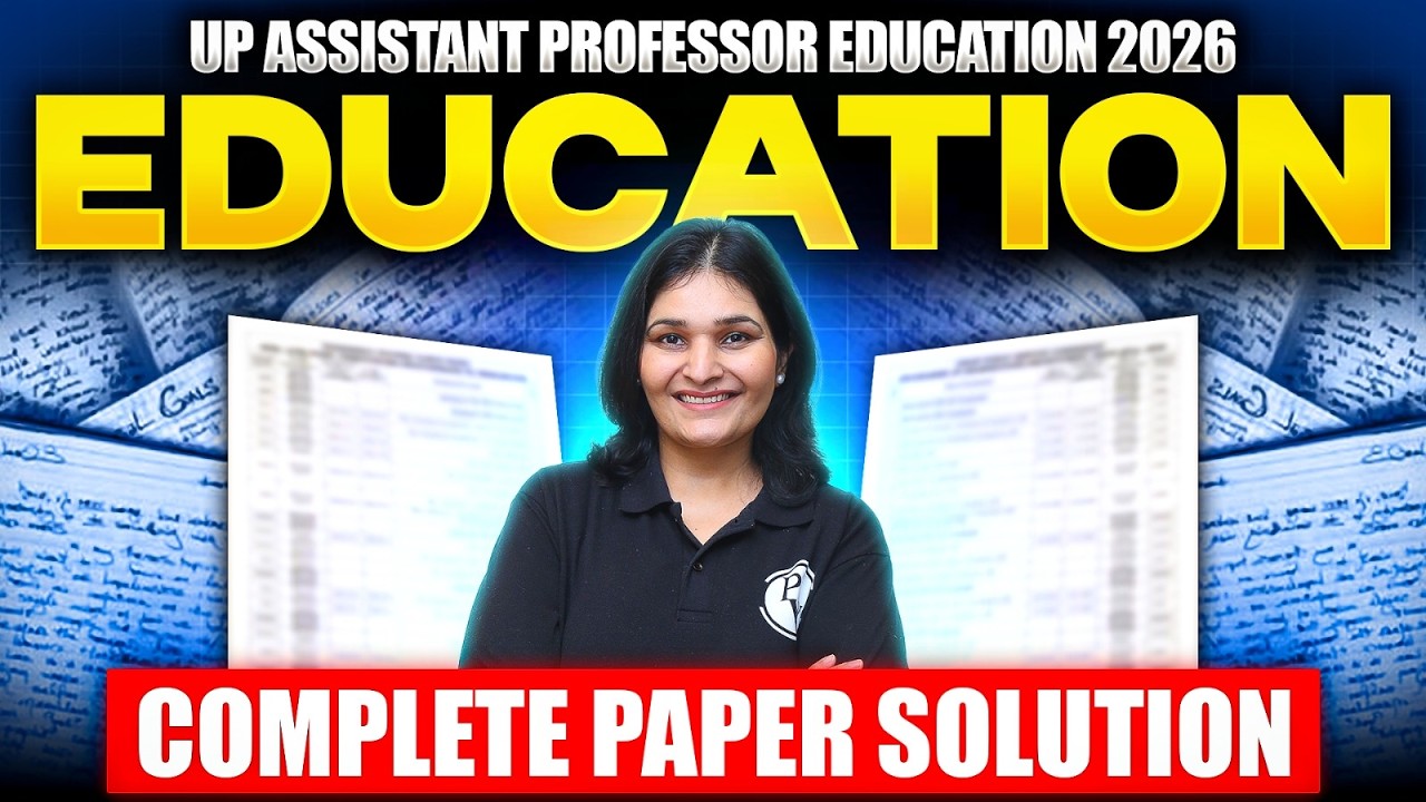 UP Assistant Professor 2026 | UP Assistant Professor Education Complete Paper Solution