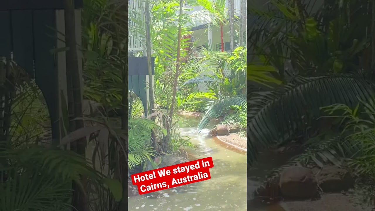 Cairns Australia hotel we stayed #australiatravel