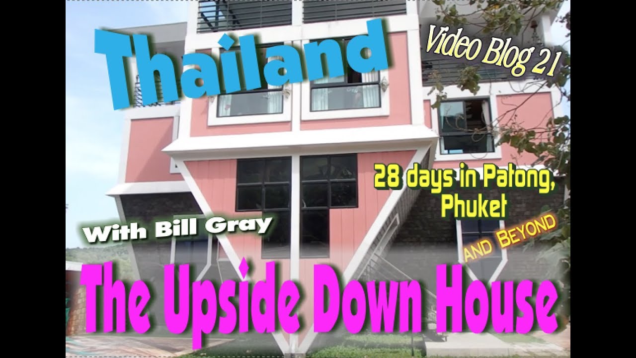 The Upside Down House - THAILAND
