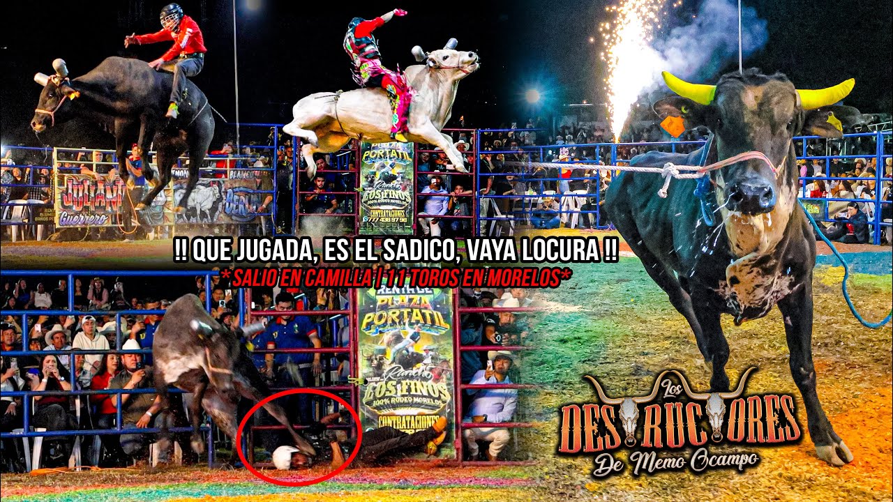 !!QUE JUGADA!! ES EL SADICO, VAYA LOCURA | SALIÓ EN CAMILLA | 11 TOROS| Destructores Jiutepec Mor 26