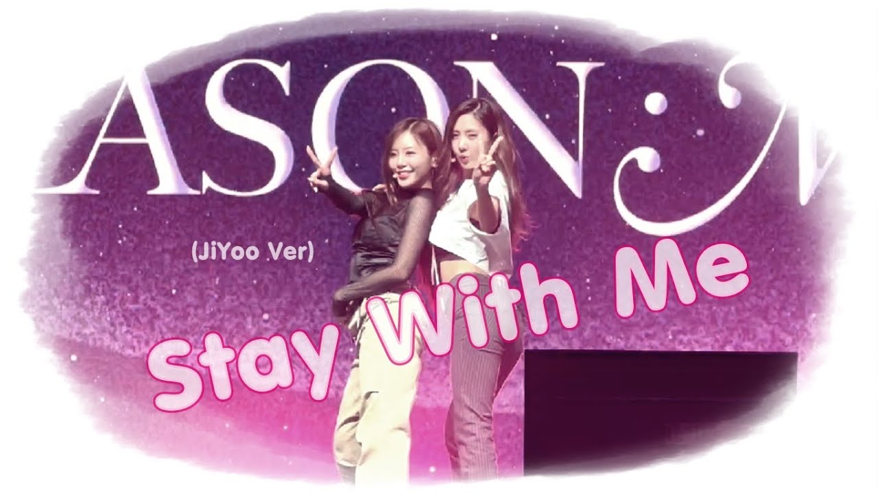 [Engsub] Stay With Me (JiYoo Ver)