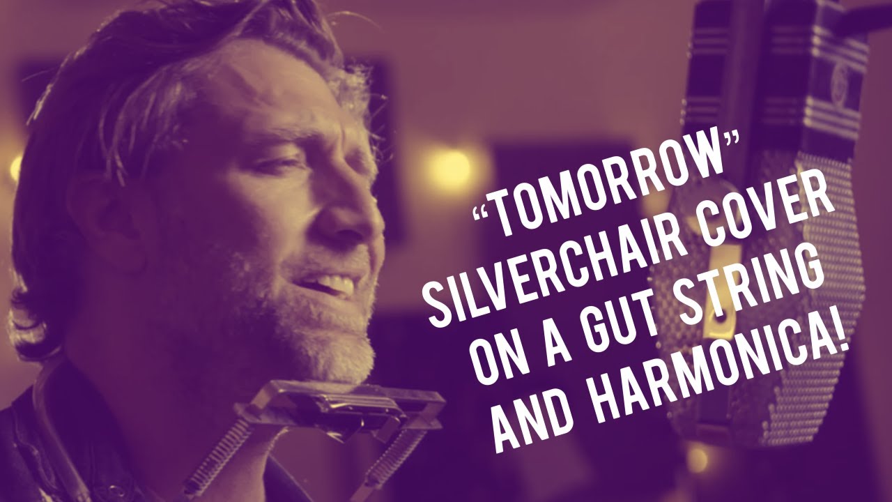 Tomorrow - Silverchair Cover on a Gut String & Harmonica! OFFICIAL VIDEO