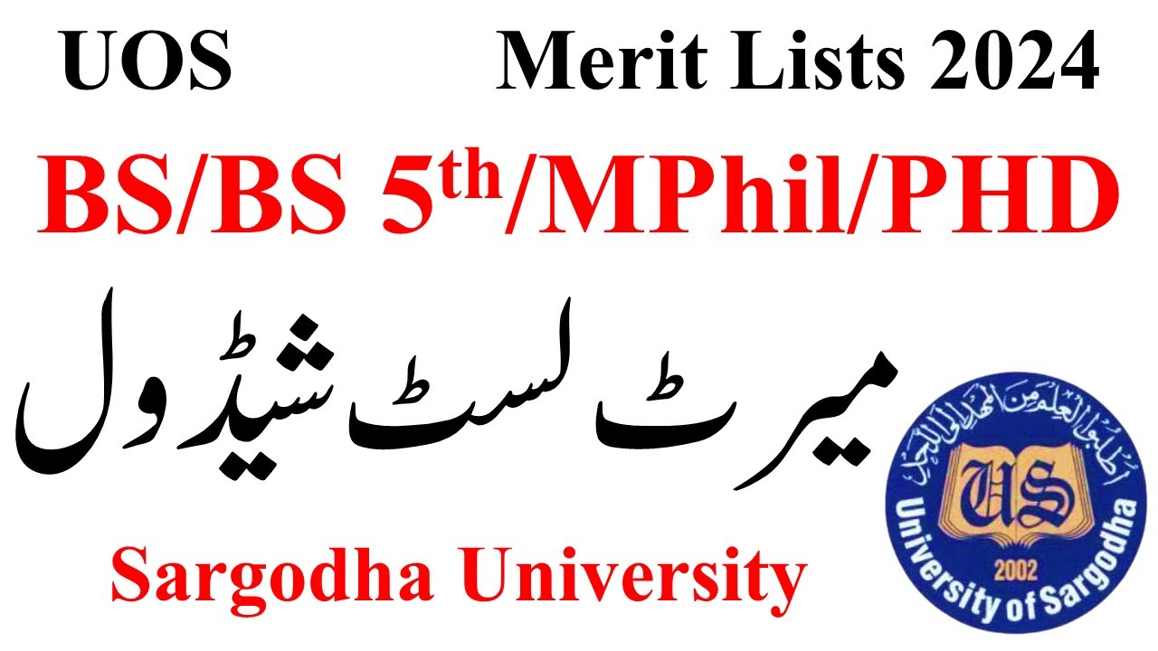 BS/BS 5th/MPhil/PHD Admissions 2024 Merit Lists UOS | 2024 Admission Merit Lists UOS