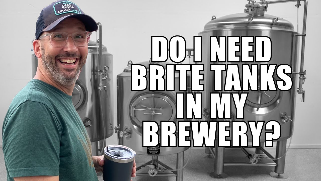 Do I Need Brite Tanks In My Brewery?