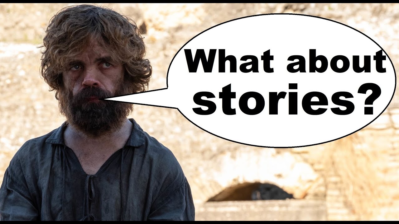 Why Tyrion was Talking About Stories in Game of Thrones Season 8