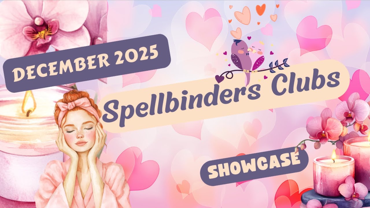 Презентация Spellbinders Clubs за декабрь 2025 г.
