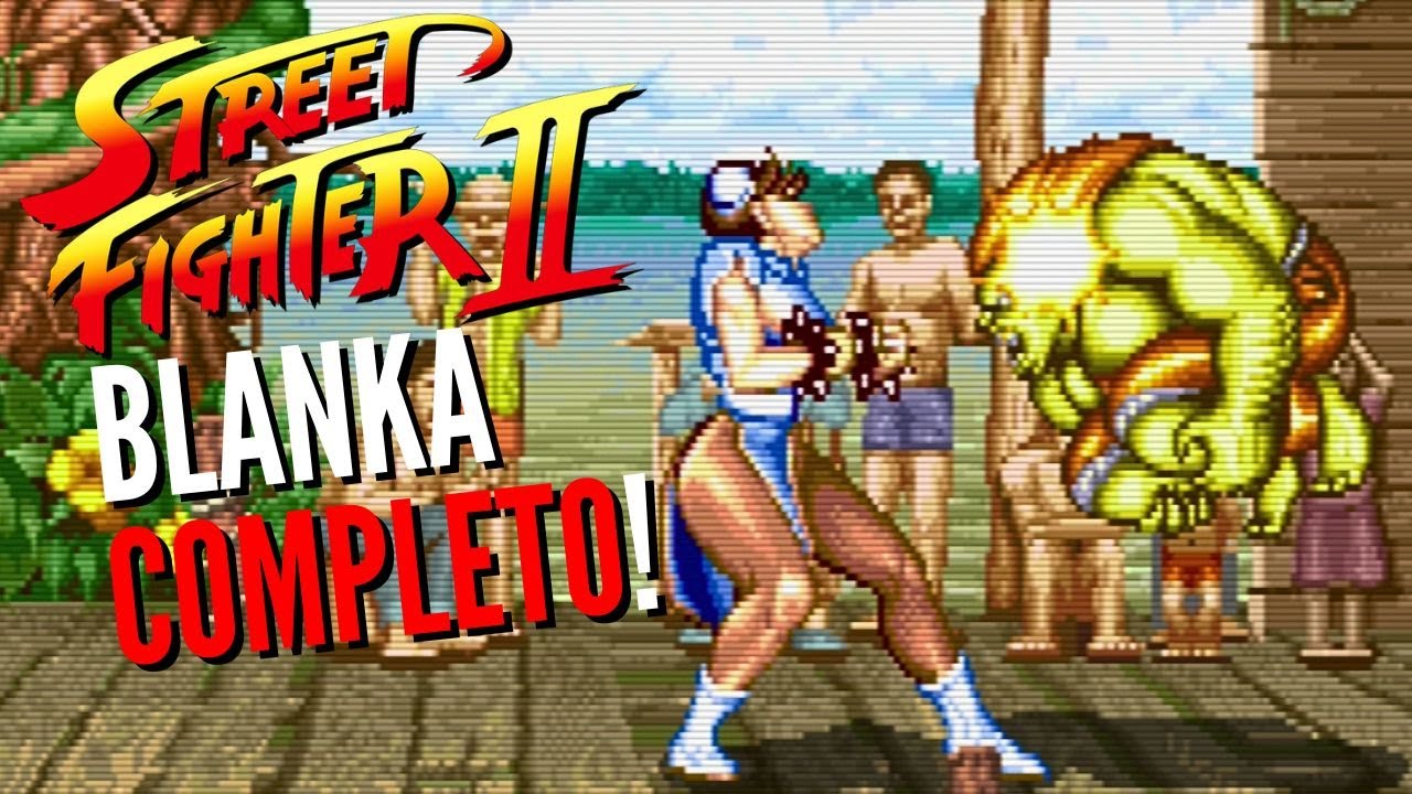 Street Fighter 2 - Blanka Completo