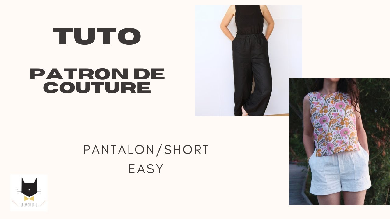 Tuto couture le pantalon ou short Easy