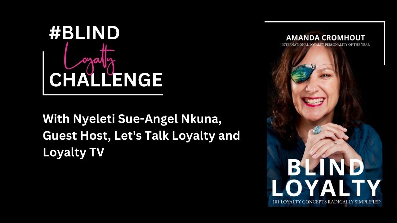 Blind Loyalty Challenge #94 with Nyeleti Sue-Angel Nkuna